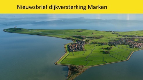 Nieuwsbrief dijkversterking Marken maart 2025 